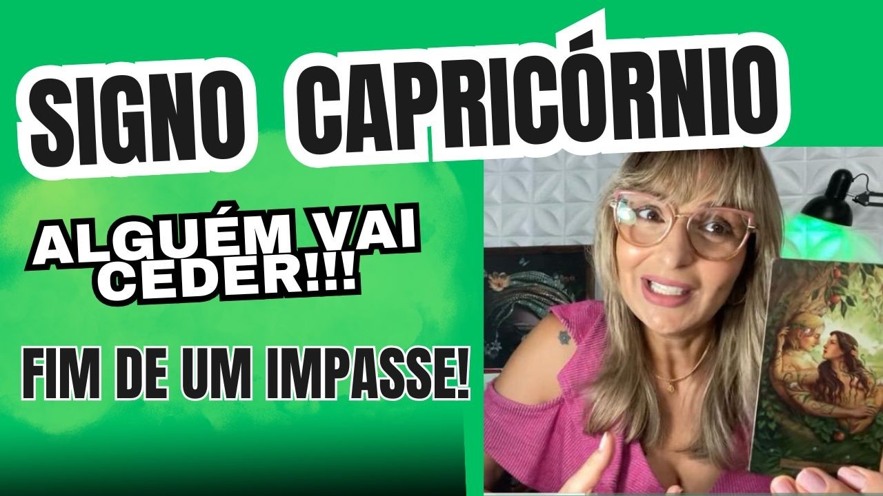 CAPRIC&Oacute;RNIO&hearts;️ESTE IMPASSE VAI ACABAR! ALGU&Eacute;M VAI CEDER, DAR O BRA&Ccedil;O  A TORCER!