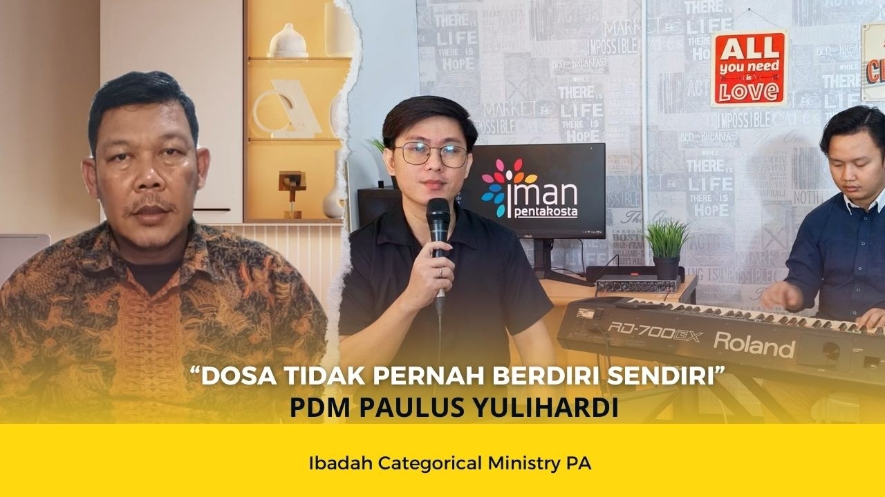 Ibadah Categorical Ministry PA,Rabu 25 Februari 2026“Dosa Tidak Pernah Berdiri Sendiri”