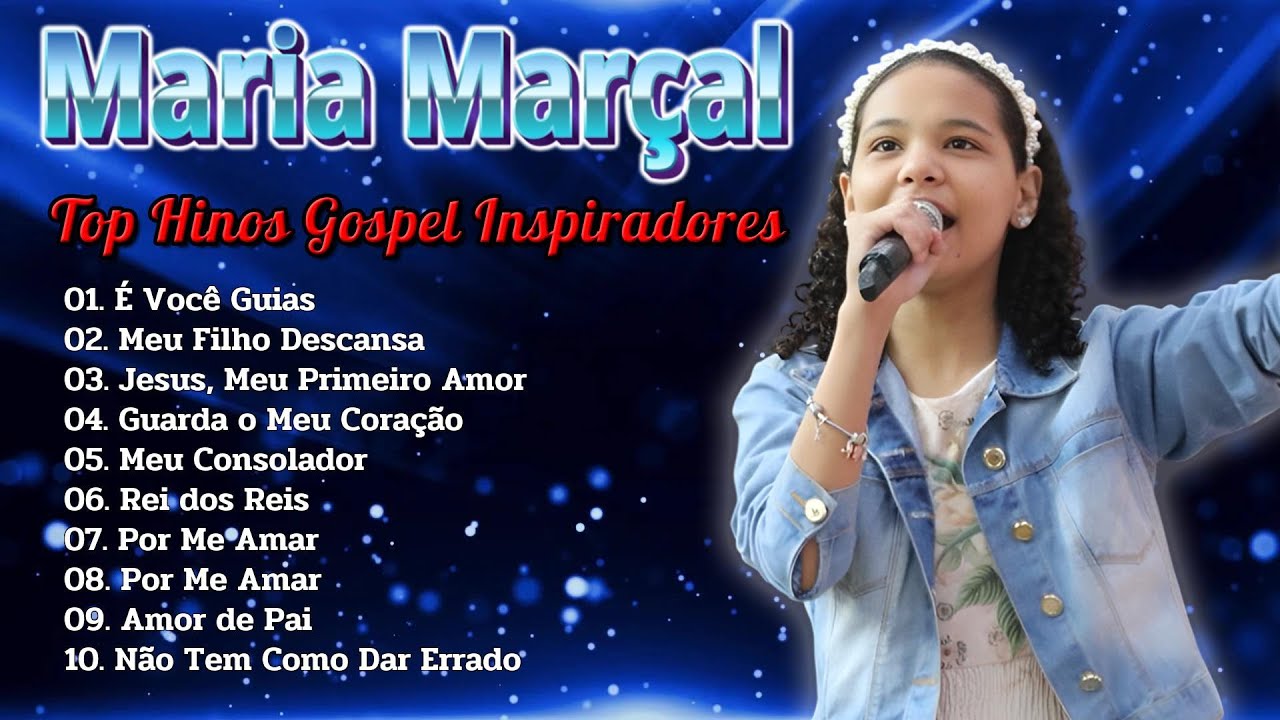 Maria Marçal ||  Canções Gospel que Transmitem Esperança em Deus
