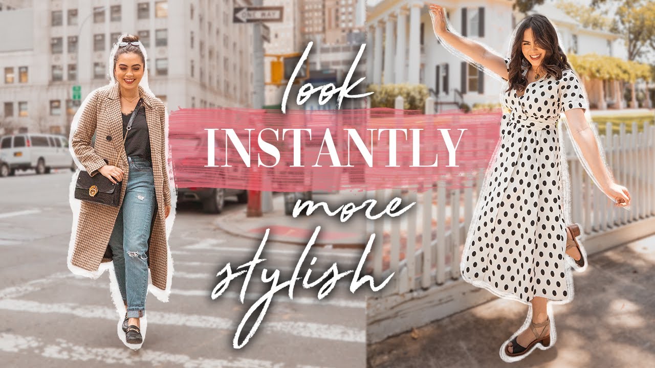 30 EASY STYLE TIPS TO LOOK BETTER *EVERY TIME*!