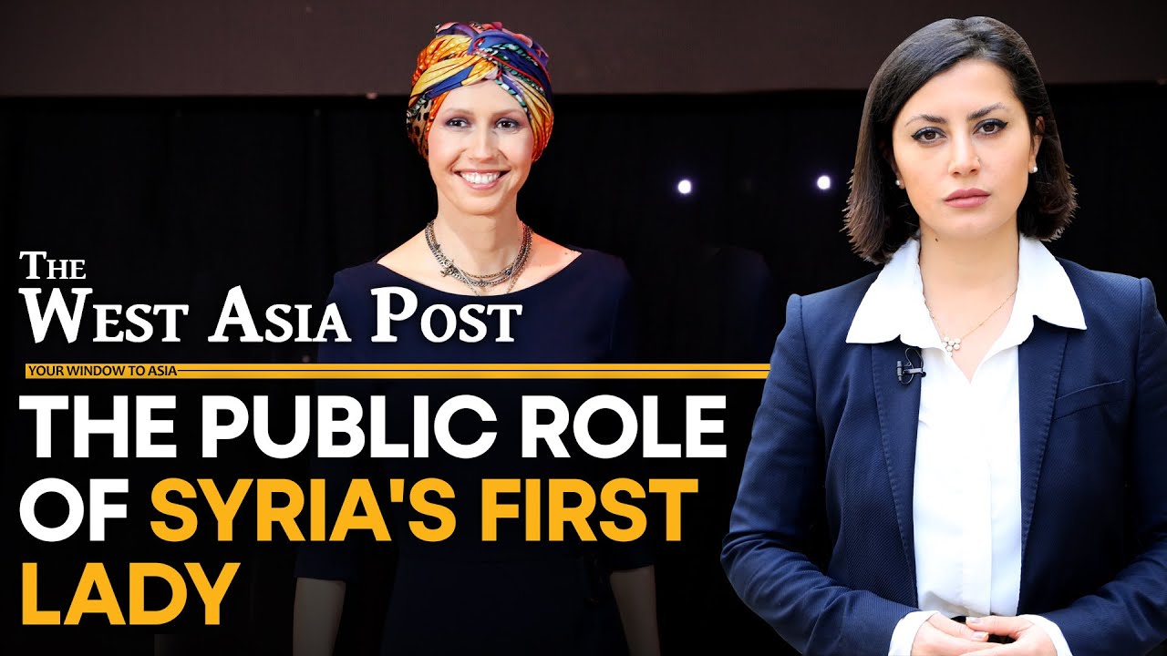 The public role of Syria's first lady | The West Asia Post