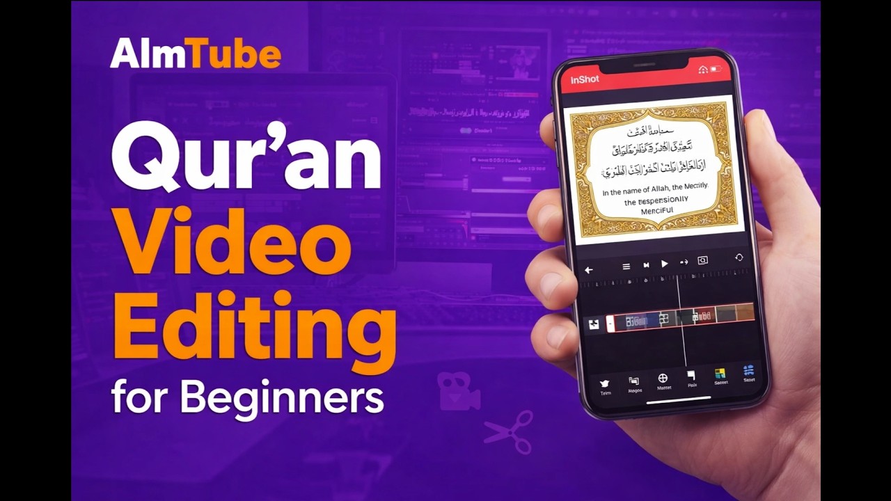 Master Quran Video Editing (InShot) - Beginners Guide 1a