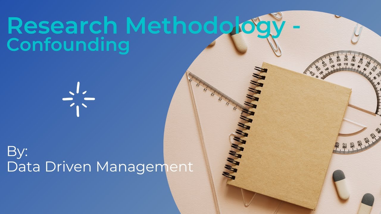 Confounding | Research Methodology