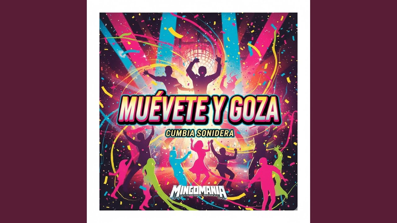 Muevete y goza (Cumbia Sonidera )