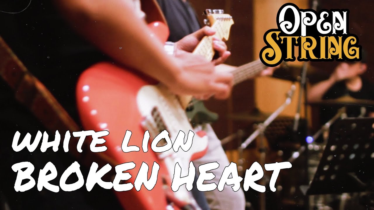 White Lion - Broken Heart Cover by Open String