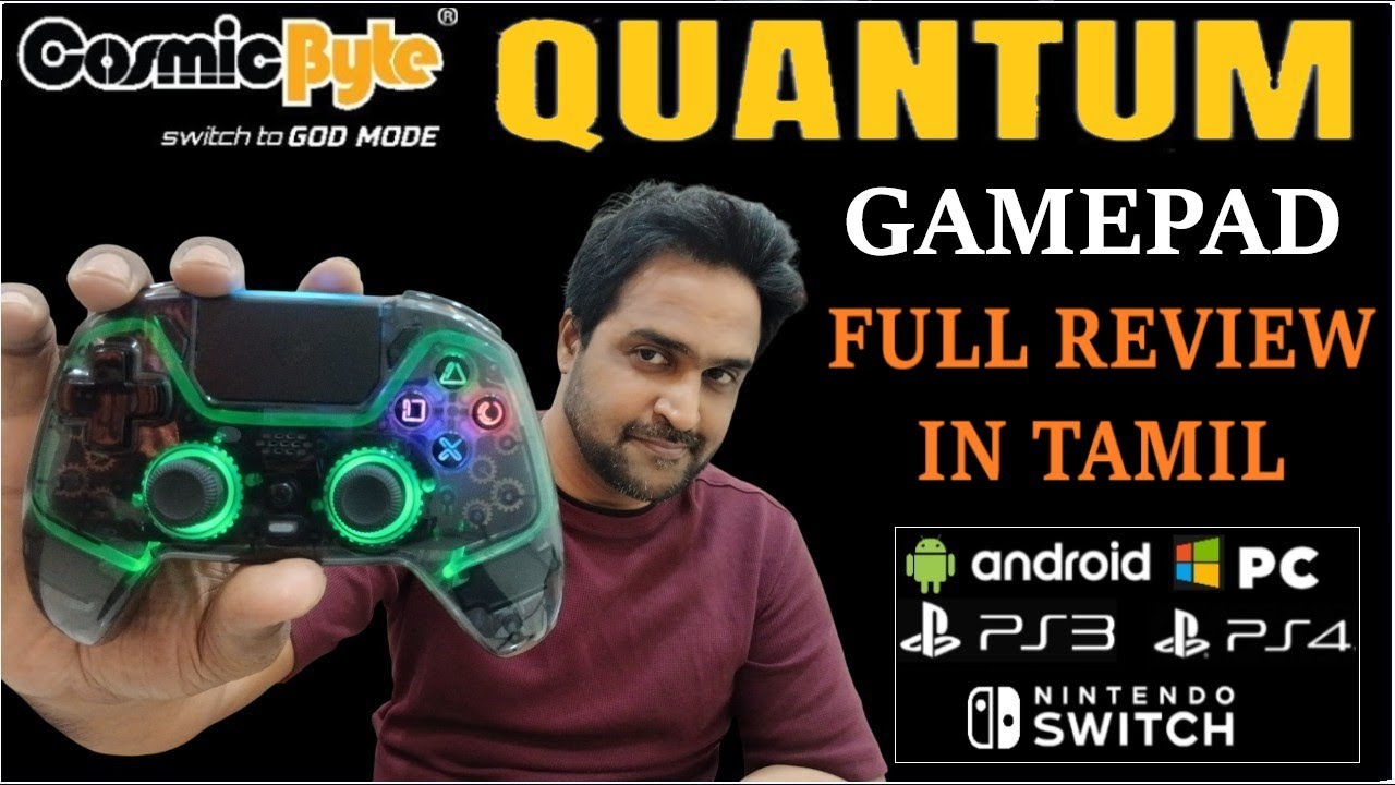 COSMIC QUANTUM ALL IN ONE CONTROLLER PS4/PS3/SWITCH/ANDROID & PC FULL REVIEW IN TAMIL