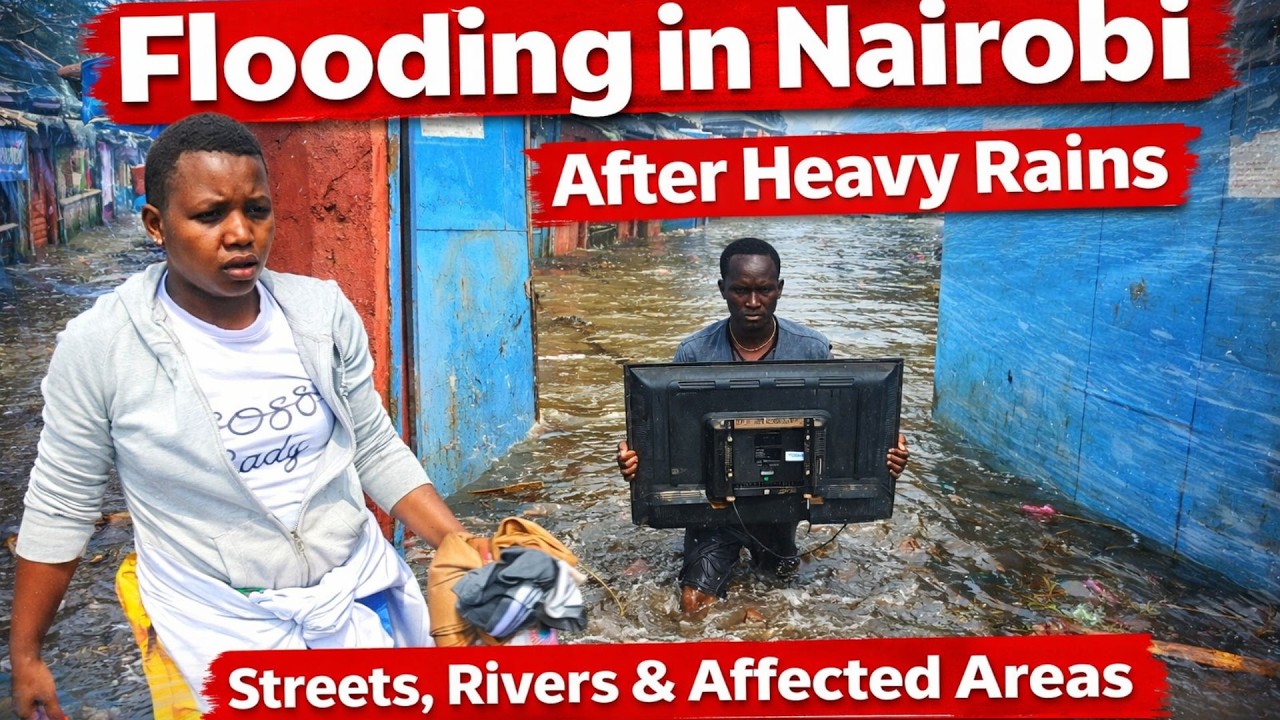 Flooding in Nairobi After Heavy Rains | Streets, Rivers & Affected Areas Kimondo Kware Embakasi