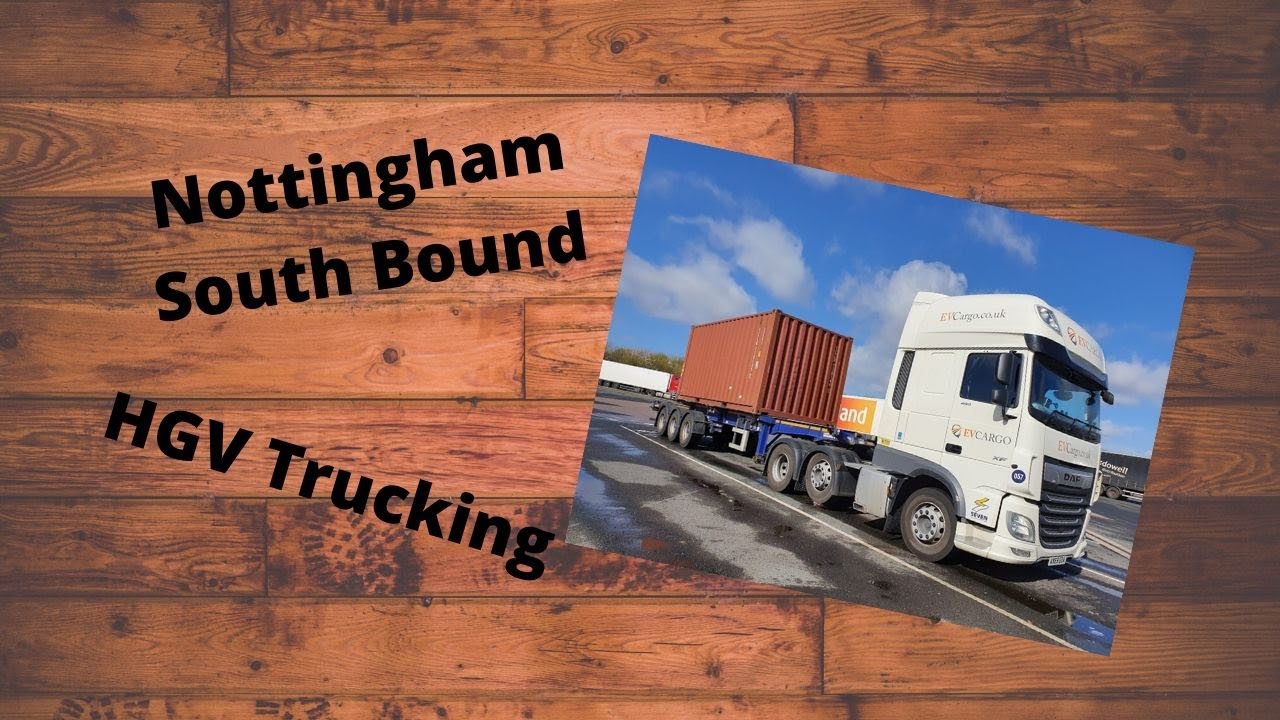 Nottingham South Bound HGV Trucking During Lockdown UK
