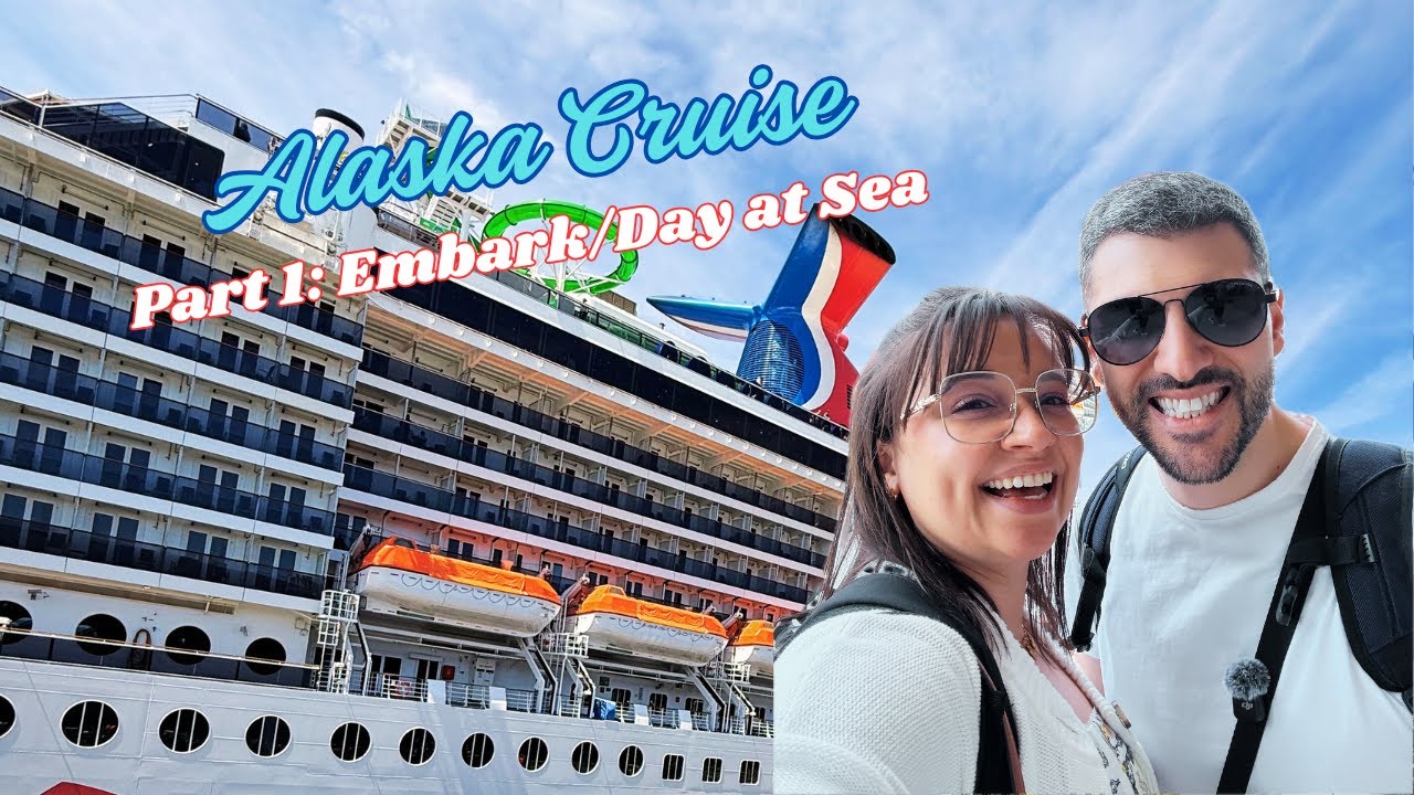 Alaska Cruise 2025. Part 1: Embark/Day at Sea