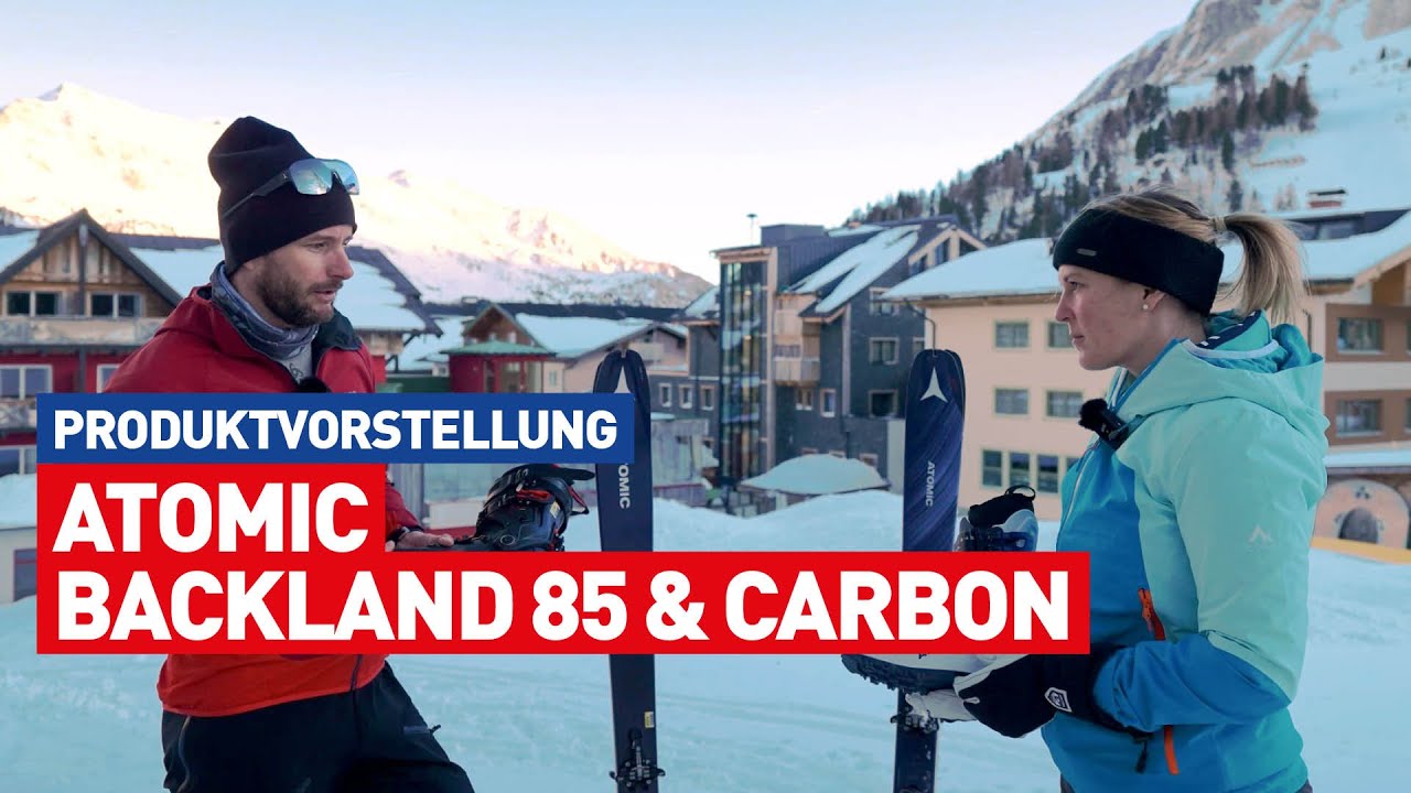 Atomic Backland 85 & Backland Carbon: Tourenski & Tourenskischuhe || Produktvorstellung