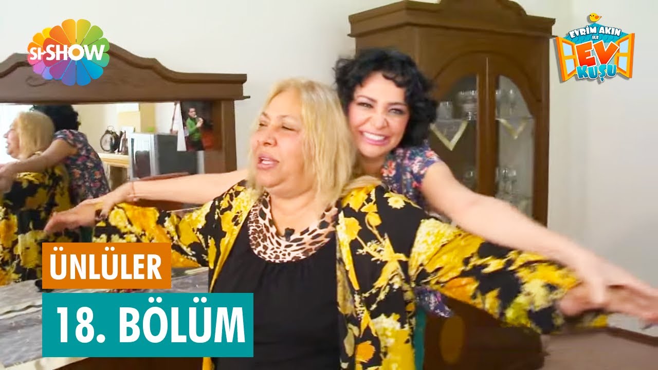 Evrim Akın'la Ev kuşu | 18. Bölüm (DİLBER AY)