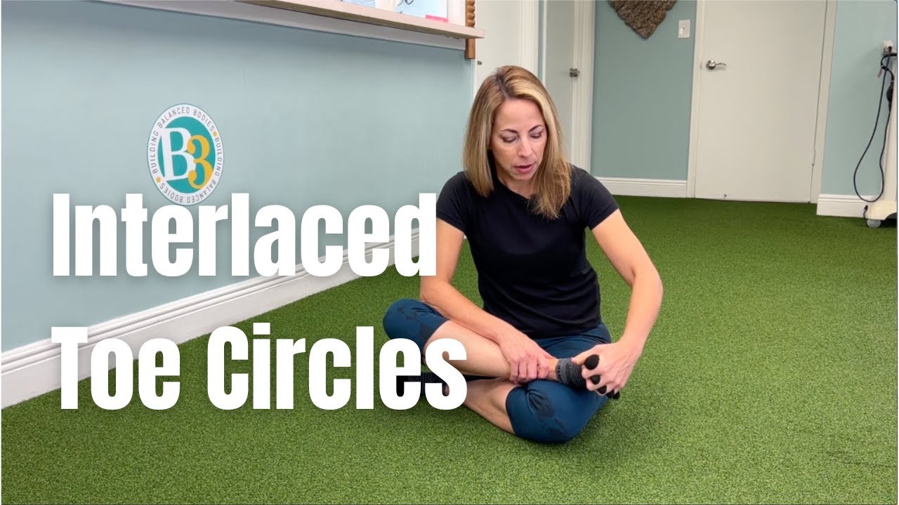 Interlaced Toe Circles | B3 Physical Therapy