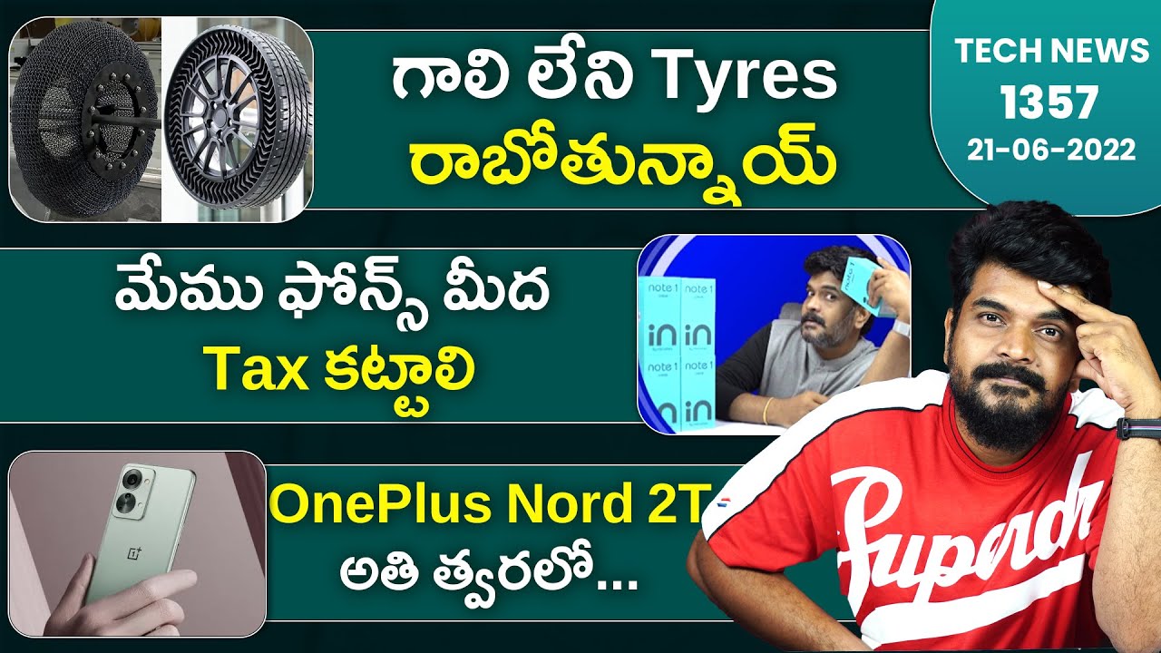 Technews 1357 || OnePlus Nord 2T , 5G, Air Free Tyres, 100MP Sony Sensor , EV Etc...