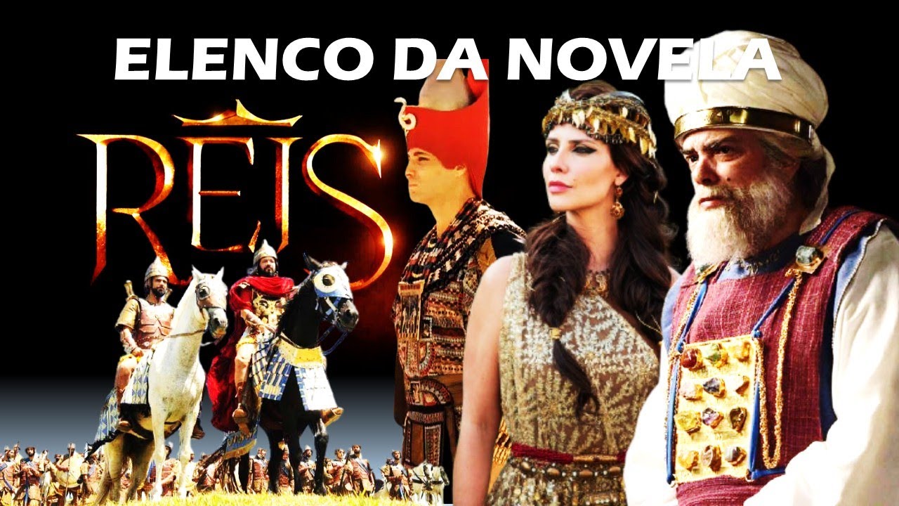 Reis - Elenco Oficial da Novela.