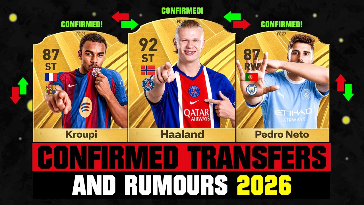 FIFA 27 | NEW CONFIRMED TRANSFERS & RUMOURS! 🚨🔥 ft. Haaland, Kroupi, Pedro Neto... etc