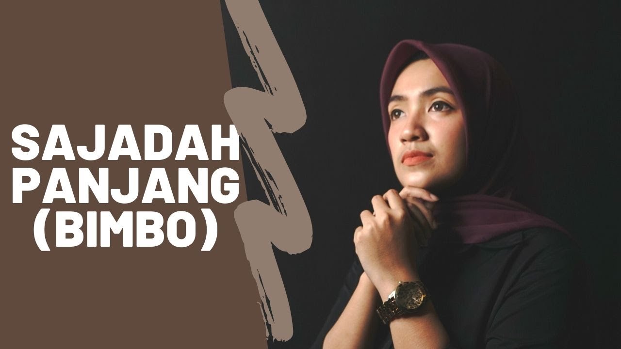SAJADAH PANJANG ( BIMBO )  | UMIMMA KHUSNA COVER
