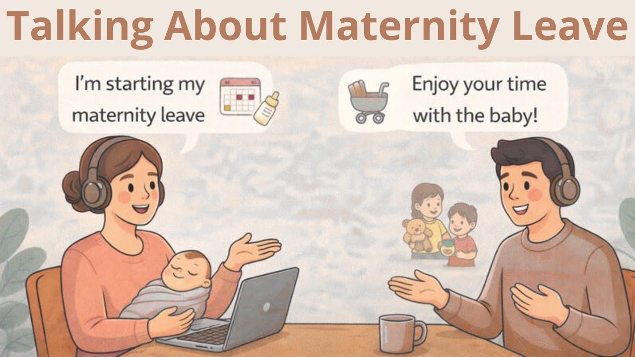 Talking About Maternity Leave in English | Learn English Through Conversations | Episode 69