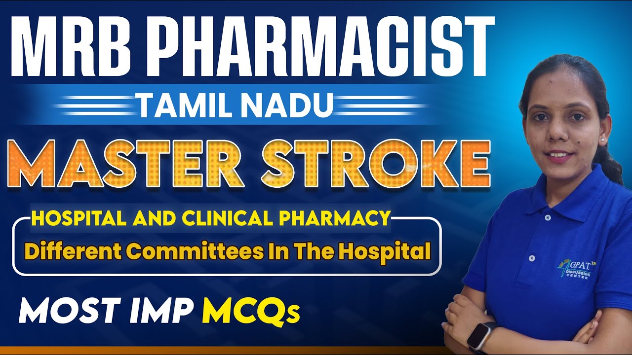 LECTURE-9 | DIFFERENT COMMITTEES IN THE HOSPITAL | MRB PHARMACIST |TAMIL NADU #mrbpharmacist2025