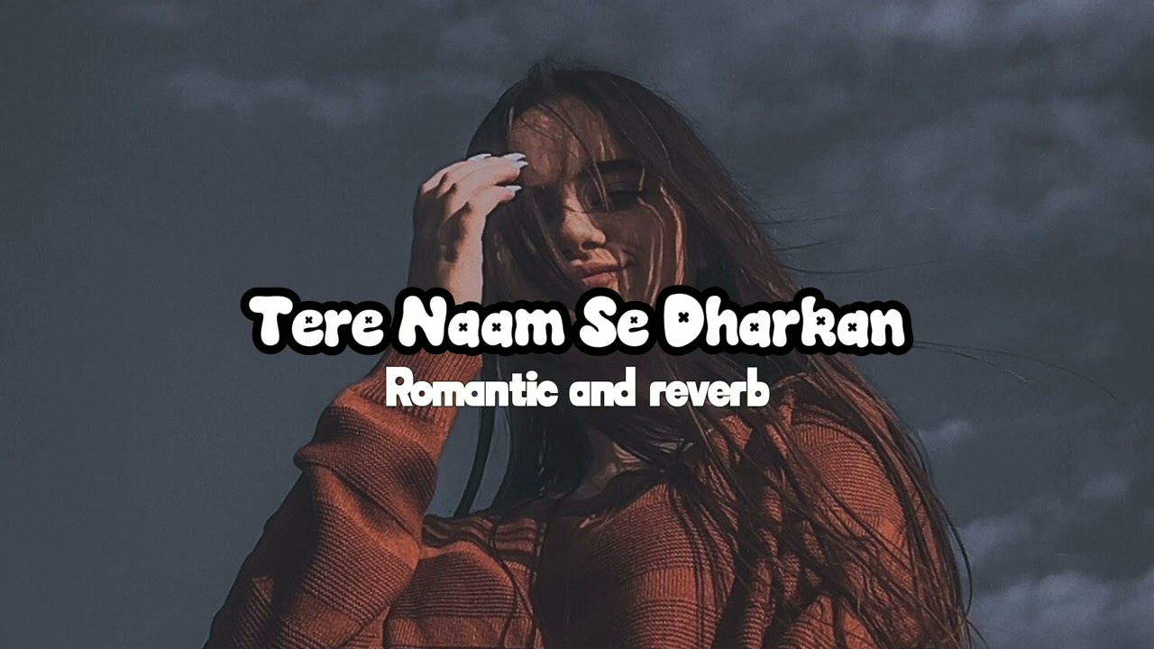 Tere Naam Se Dhadkan ❤️ | Heart Touching Romantic Song 2026 | 
