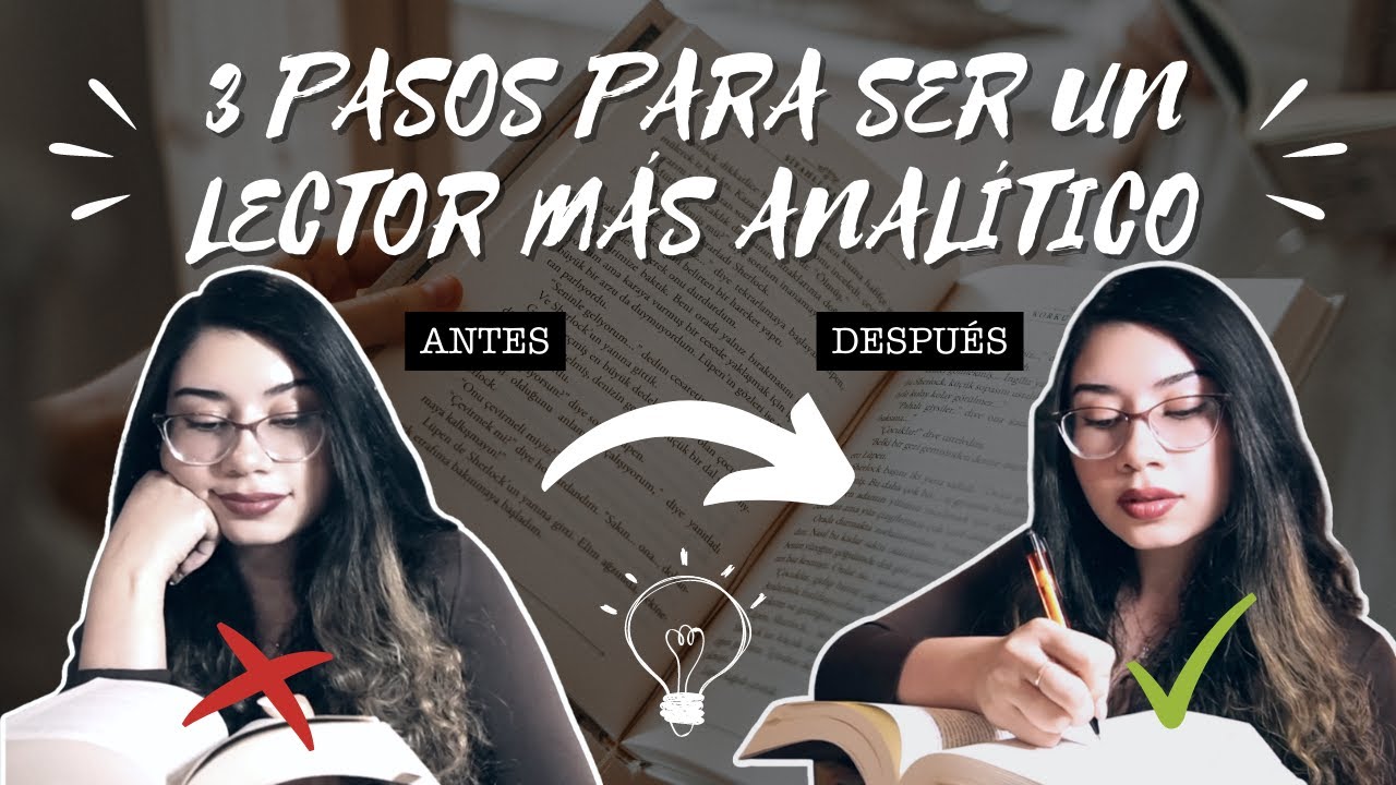 Tres pasos para CONVERTIRTE en un LECTOR MÁS ANALÍTICO 📚🤔 | Arcade's Books