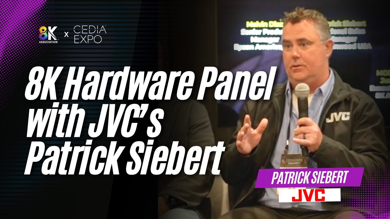 CEDIA Expo 2025 | 8K Hardware Panel with JVC&rsquo;s Patrick Siebert
