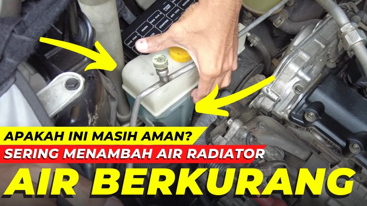 Air radiator berkurang cek 4 komponen ini
