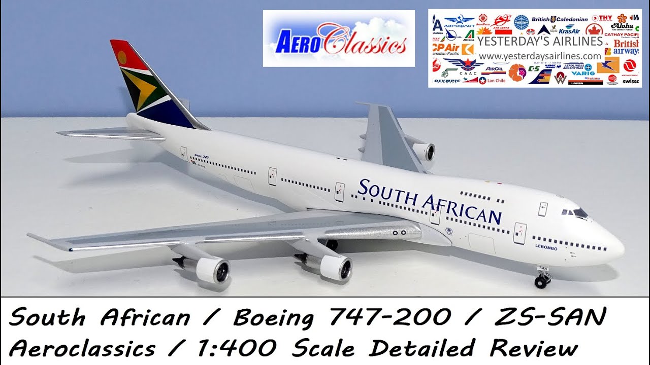 1:400 Review: South African Airways Boeing 747-200 ZS-SAN by Aeroclassics