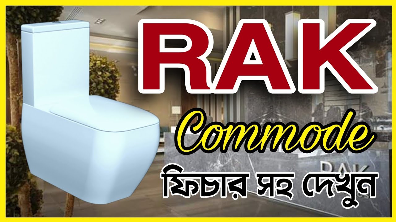 RAK Commode with Features