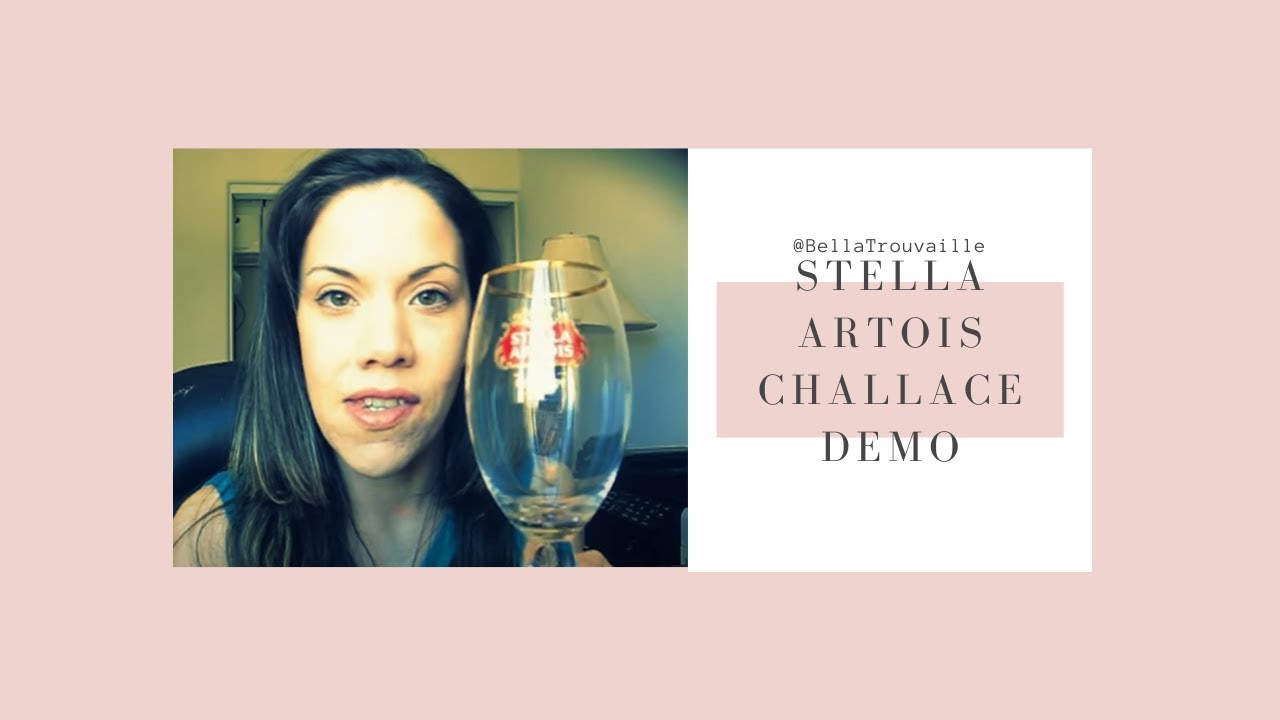Stella Artois Chalice Demo