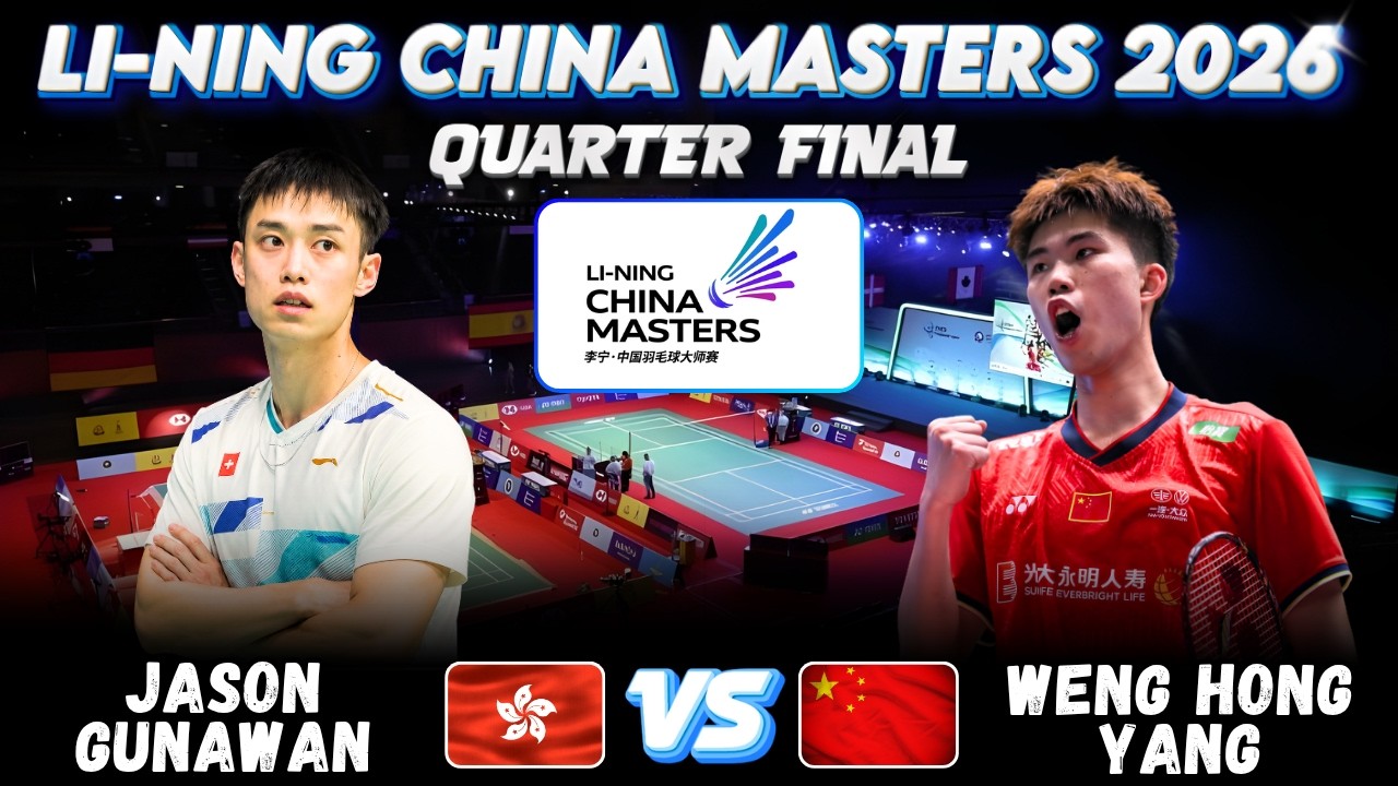😮🔥SENSATIONAL MATCH🔥😮 Jason GUNAWAN (HKG) vs WENG Hong Yang (CHN) | China Masters 2026 Badminton