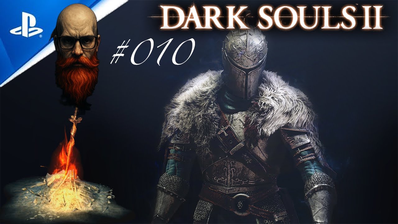 Dark Souls 2 #10 Die Dehnwache