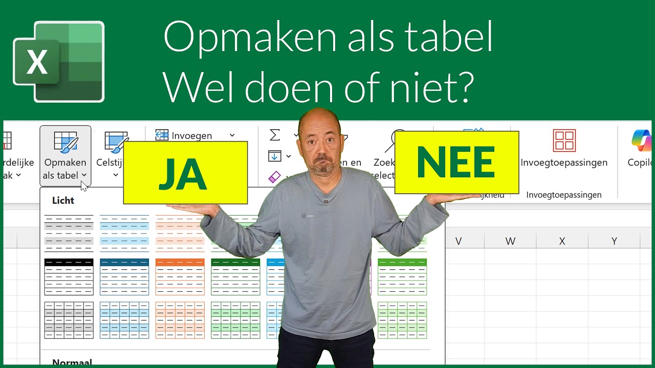 Opmaken als tabel. Wel doen of niet?