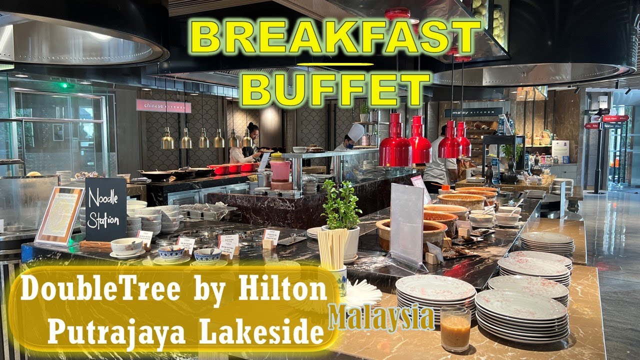 Breakfast Buffet | DoubleTree by Hilton Putrajaya Lakeside, Malaysia