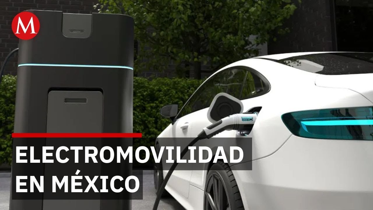 Avances y desaf&iacute;os de la electromovilidad en M&eacute;xico