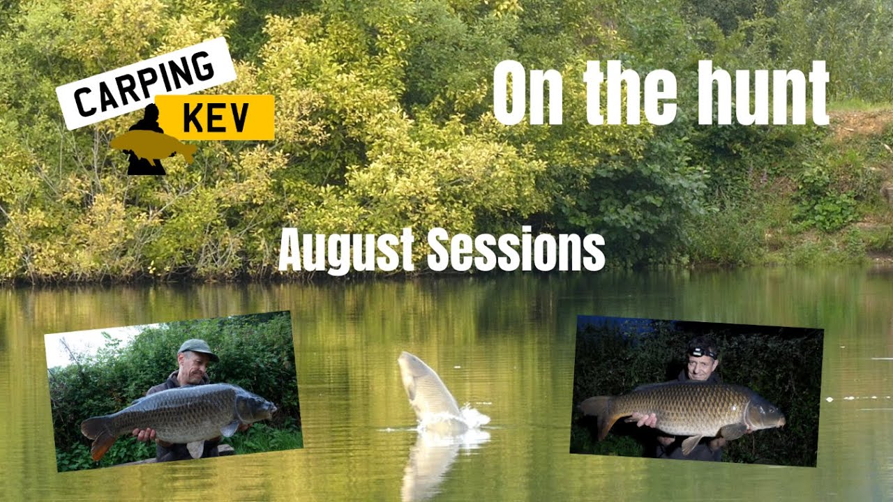 ON THE HUNT - August Sessions. Carp Syndicate Fishing in 2023 @carpingkev