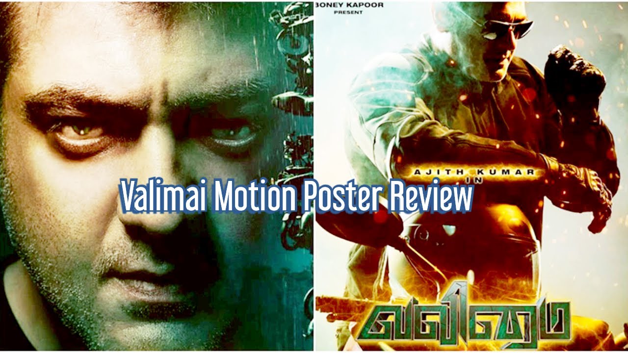 Valimai Motion Poster Review