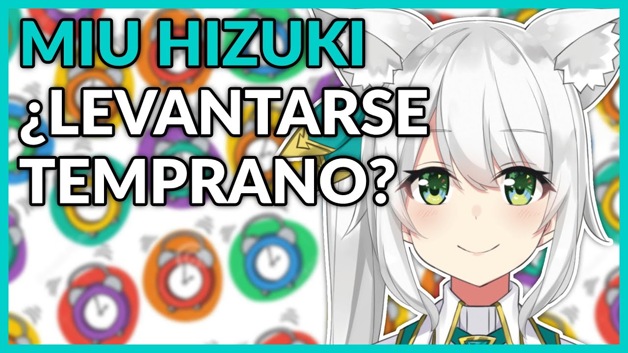 Miu Hizuki - Las ventajas de hacer directos en español [VTuber] [Subs Español] [WACTOR]