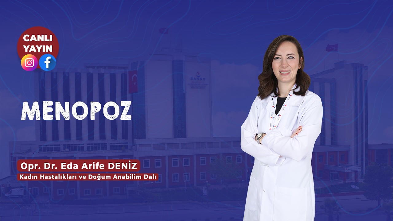 Canlı Yayın Konuğumuz Opr. Dr. Eda Arife Deniz “MENOPOZ” konusunda oldu.