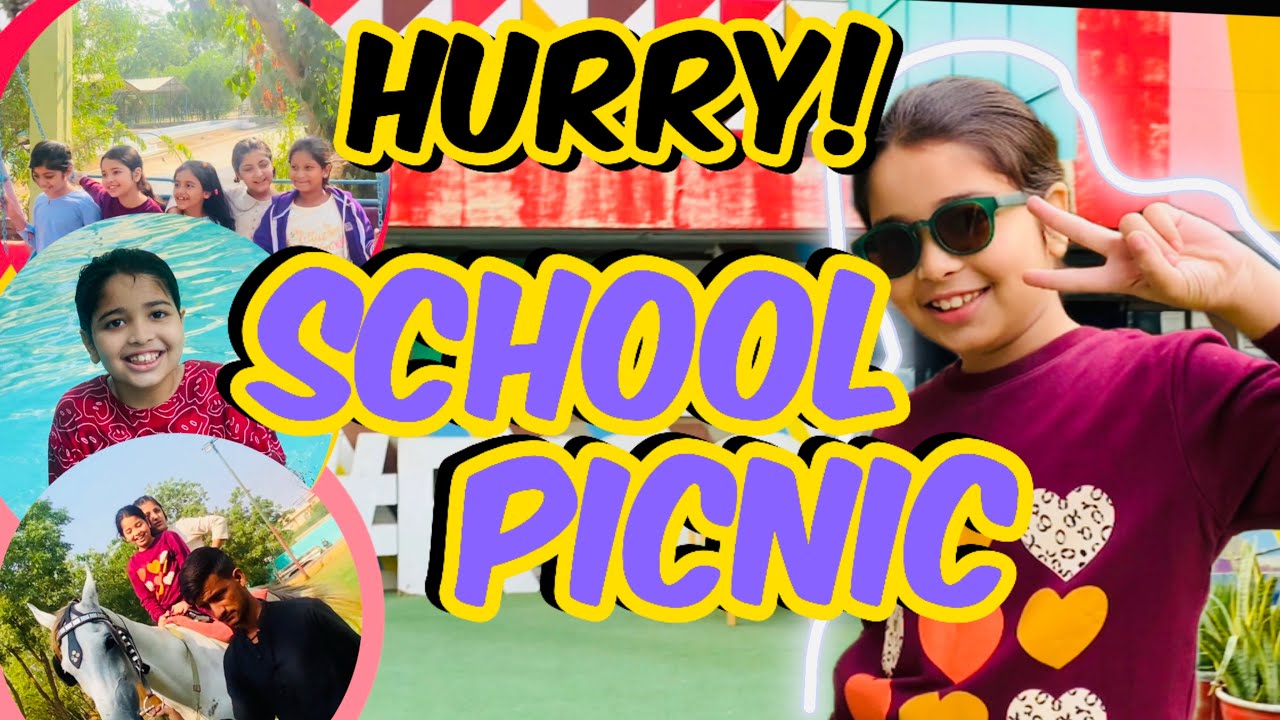 Aayat Arif || Hurry! School Picnic || vlog