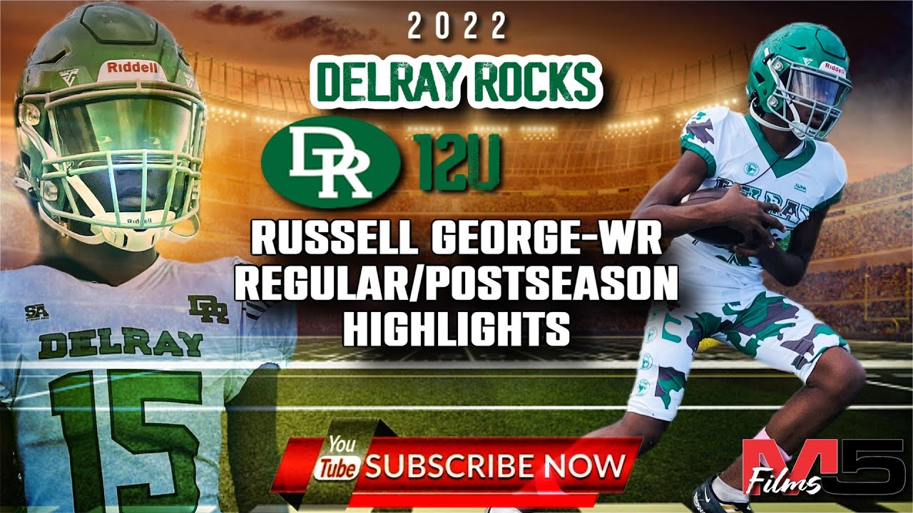 🔥Delray Rocks 12u Russell George (WR) 2022 Regular/Postseason Highlights🔥