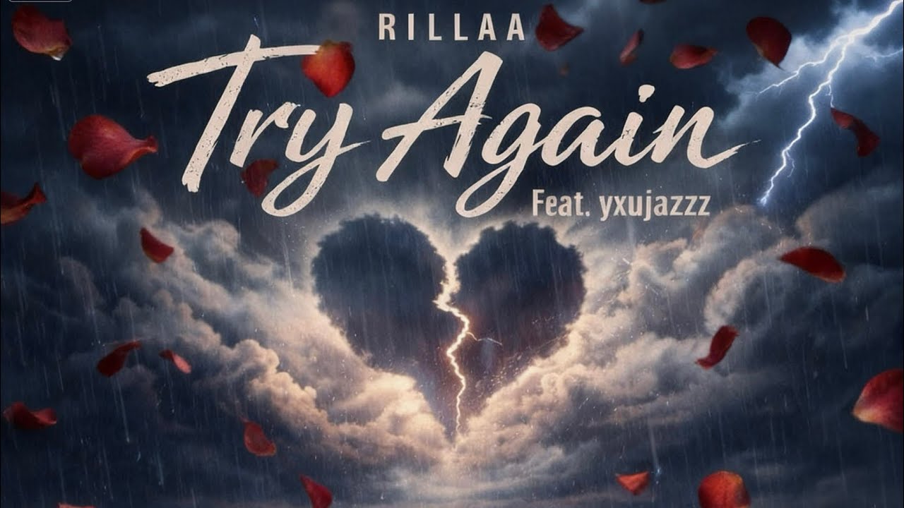 Rillaa - Try Again (Official Audio) [Feat. YxuJazzz