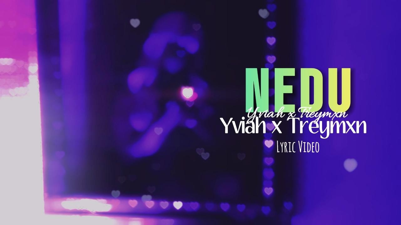 NEBU - Yviah (Official Lyric Video)