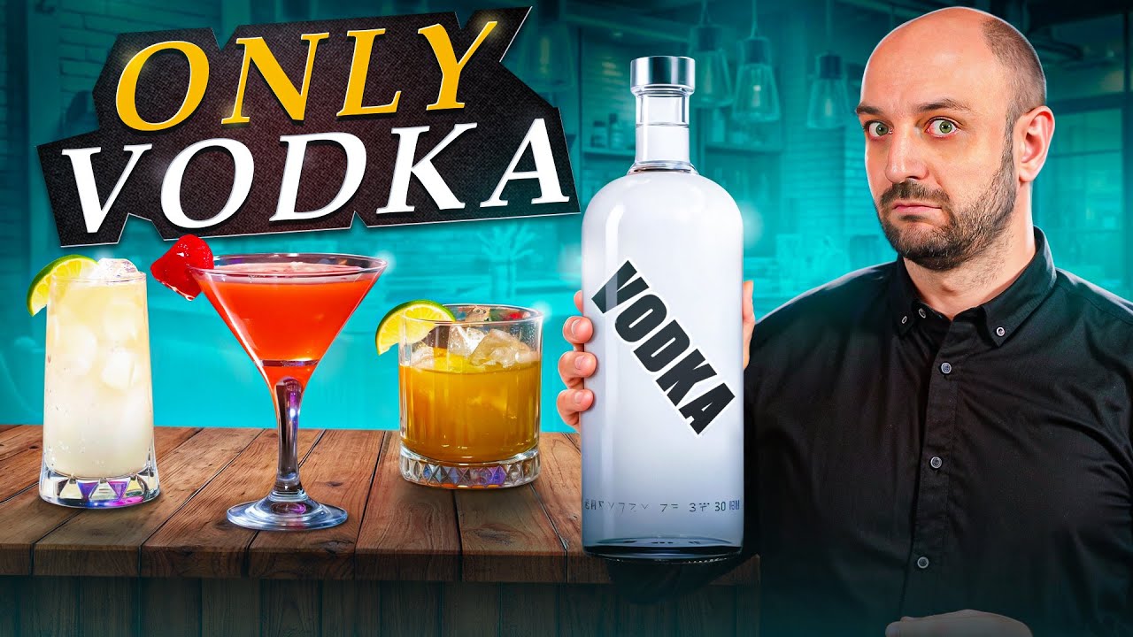 COCKTAILS WITH VODKA and nothing else