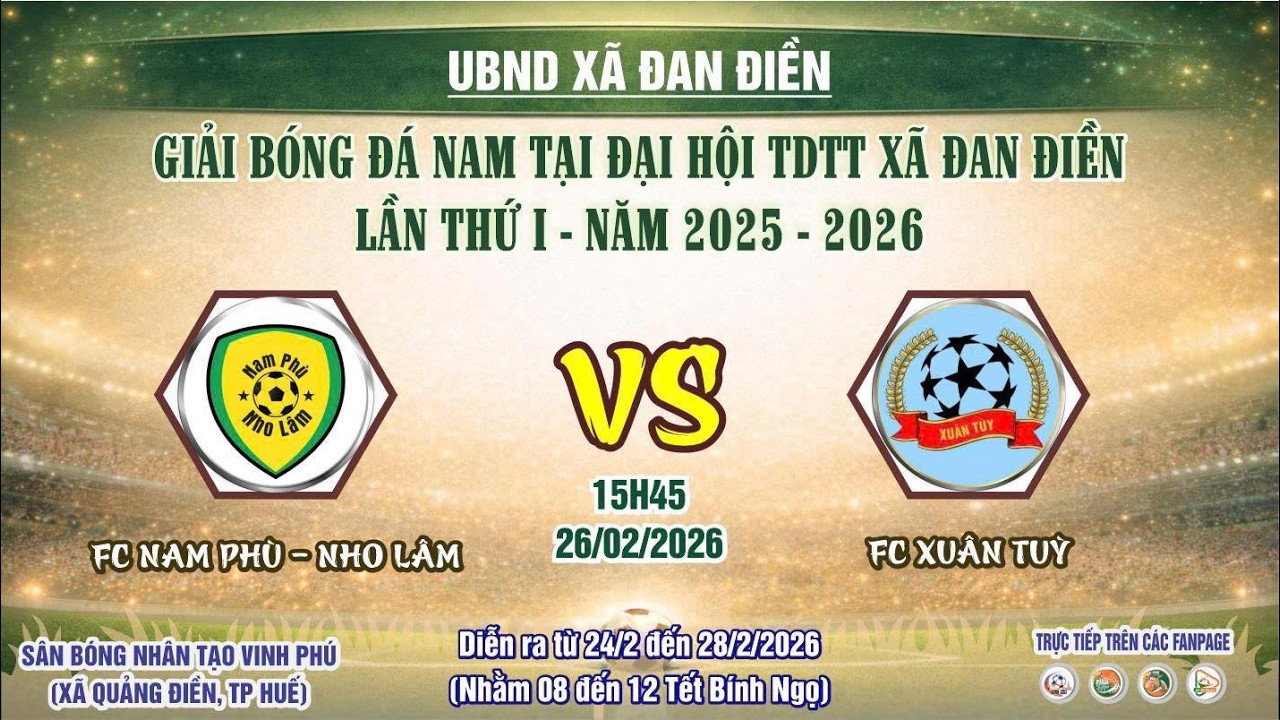 🔴TỨ KẾT 3 I T. NAM PHU NHO LÂM🆚T. XUÂN TUỲ🏆GIẢI BÓNG ĐÁ NAM TẠI ĐẠI HỘI TDTT XÃ ĐAN ĐIỀN LẦN THỨ I