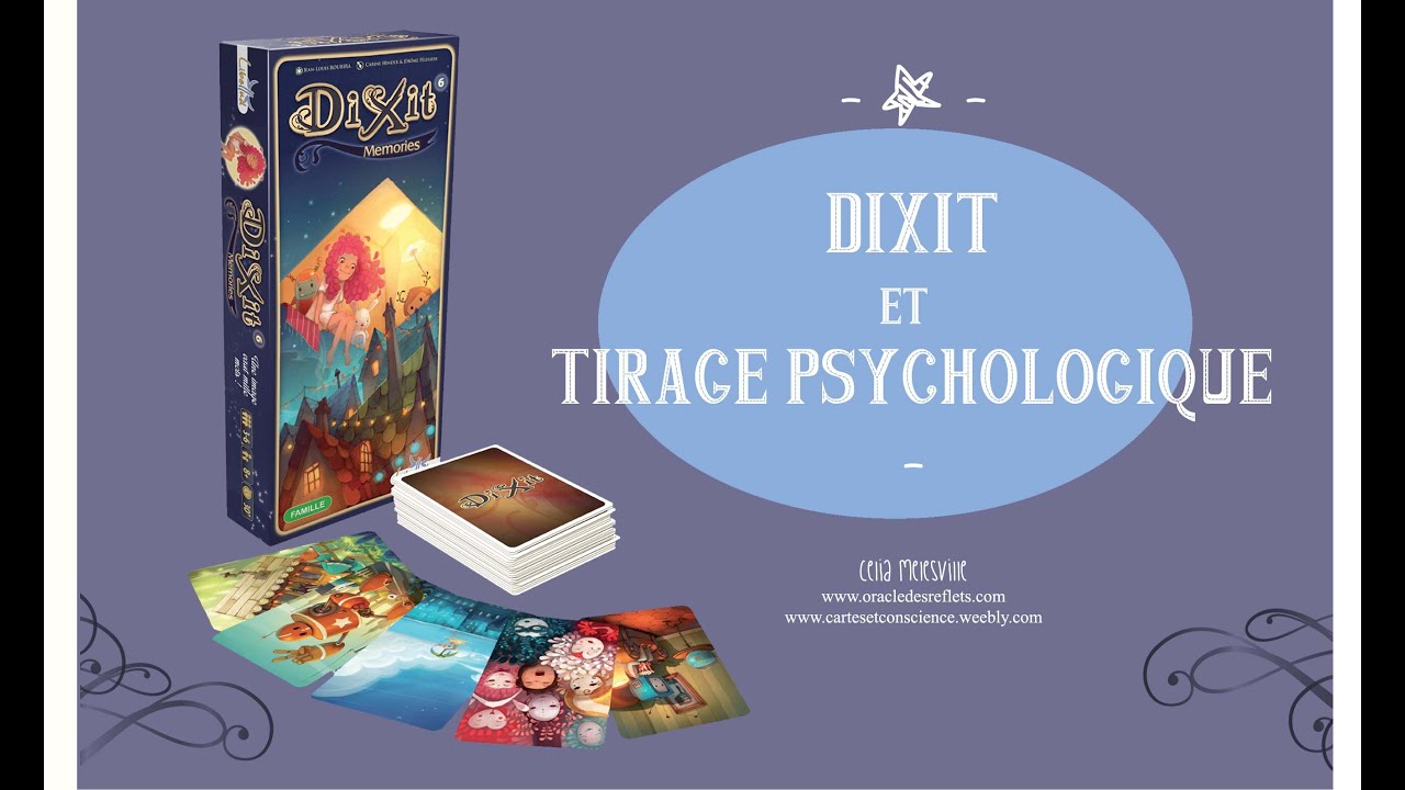 Dixit et tirages psychologiques