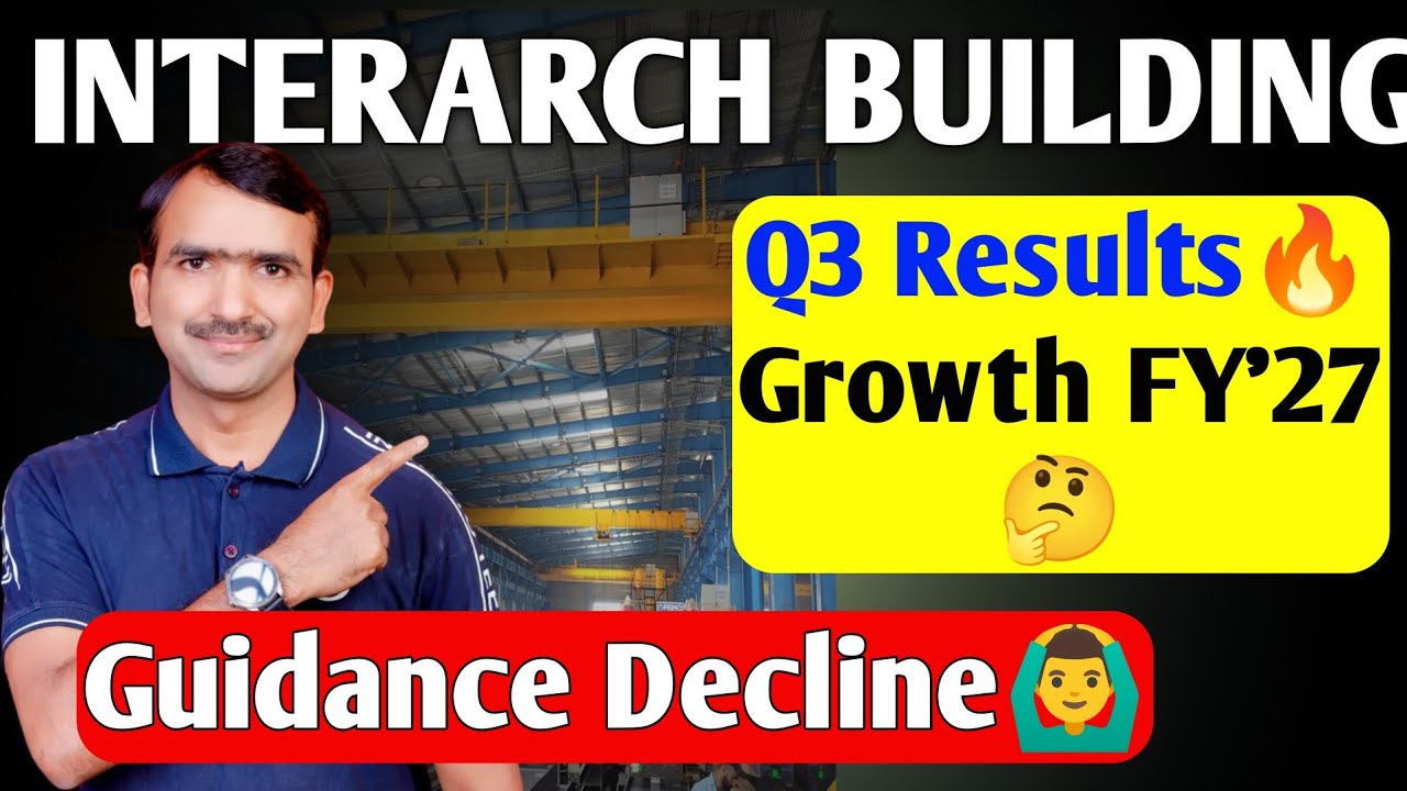 Best Player in PEB Sector?🏆FY27 Guidance Exposes the Truth! Must Watch 🔥|interarch share latest news