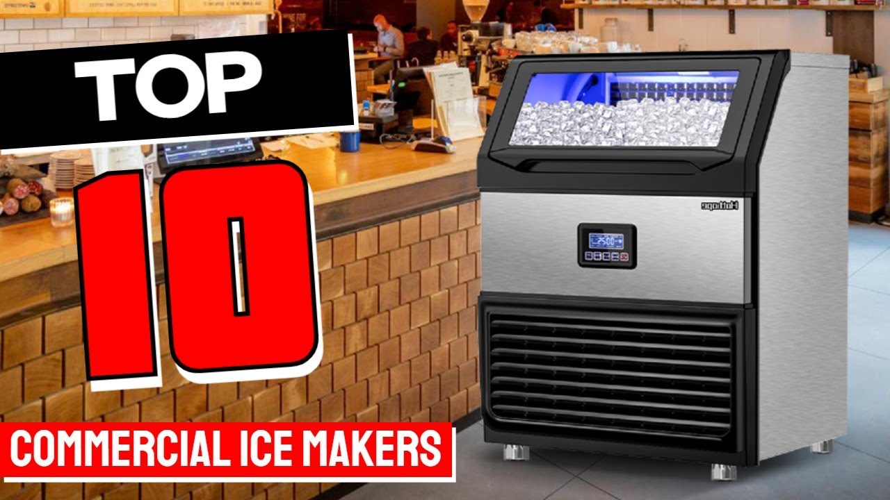 TOP 10 Best Commercial Ice Maker Machine in 2025