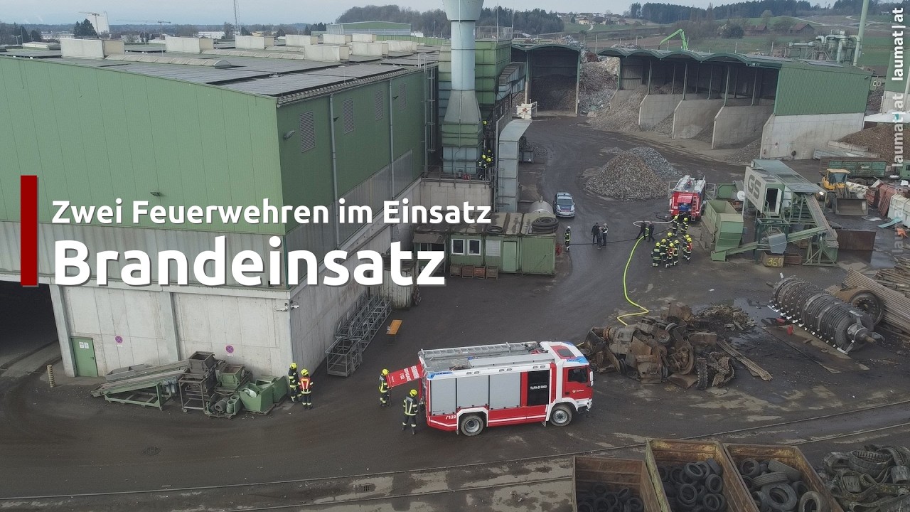 Brand bei Abfallverwertungsunternehmen in Edt bei Lambach sorgt f&uuml;r Einsatz zweier Feuerwehren