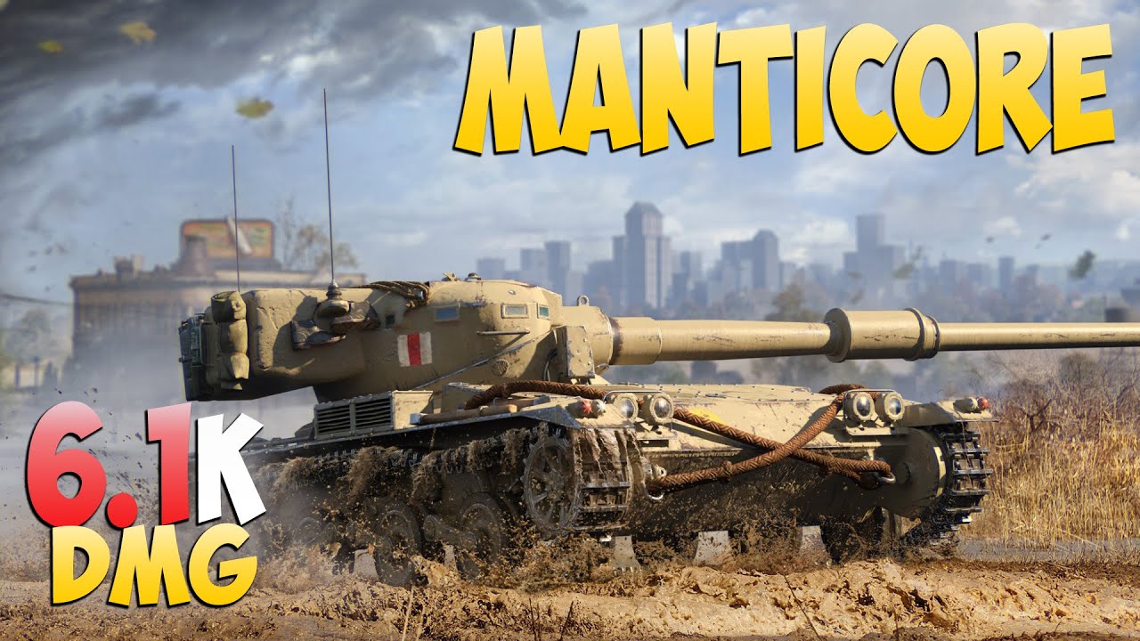 Manticore - 4 Kills 6.1K DMG - Без всего! - Мир Танков