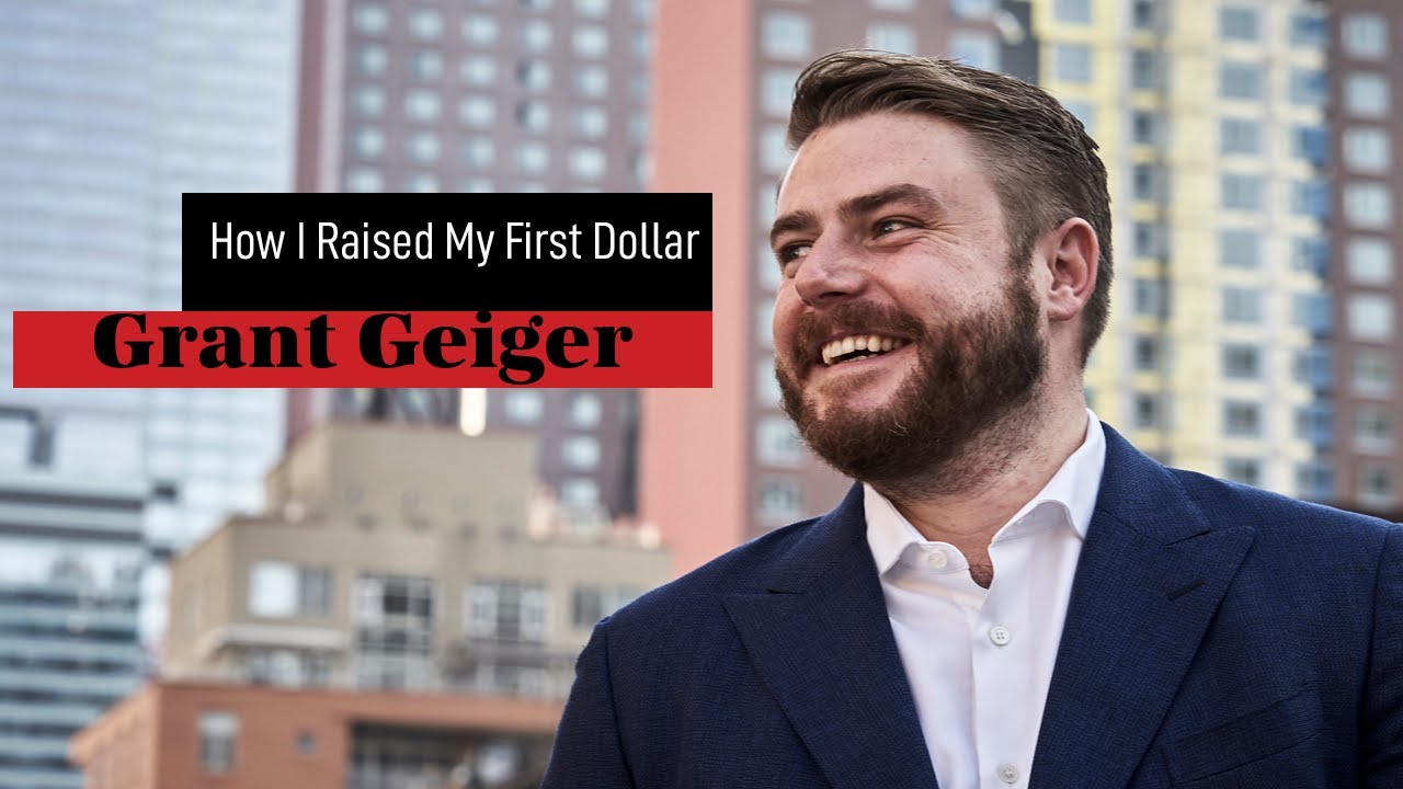How I Raised My First Dollar with Grant Geiger | EIR Healthcare